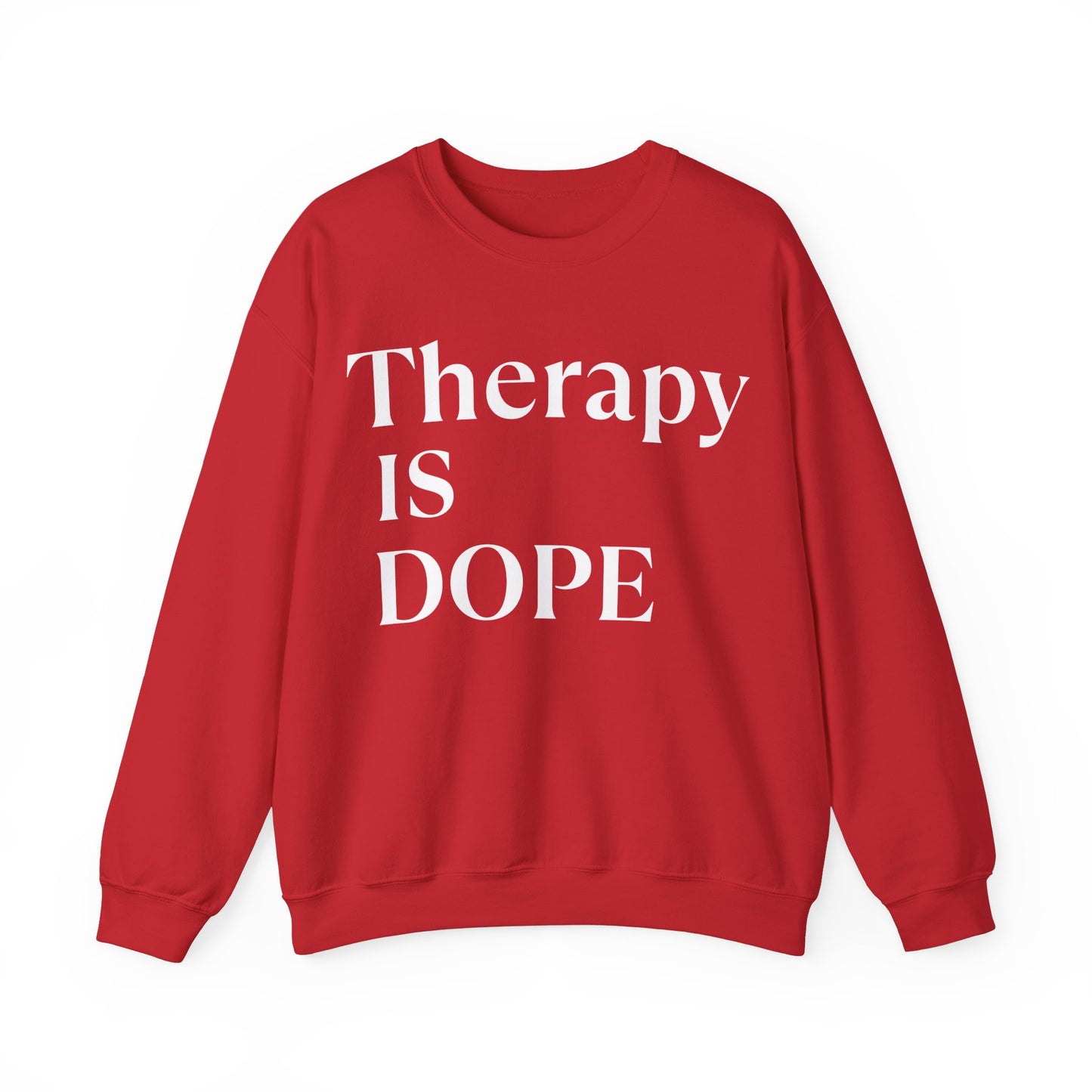Valentine Edition Therapy is Dope - Unisex - Crewneck Sweatshirt - Design B