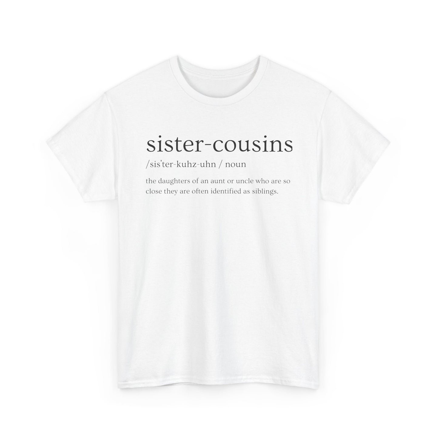 Sister Cousins Wh - Short Sleeve Tee