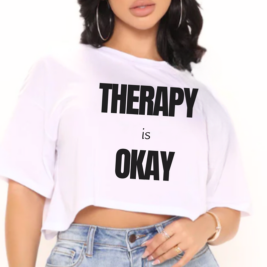 Therapy is Okay Crop Top _Wh