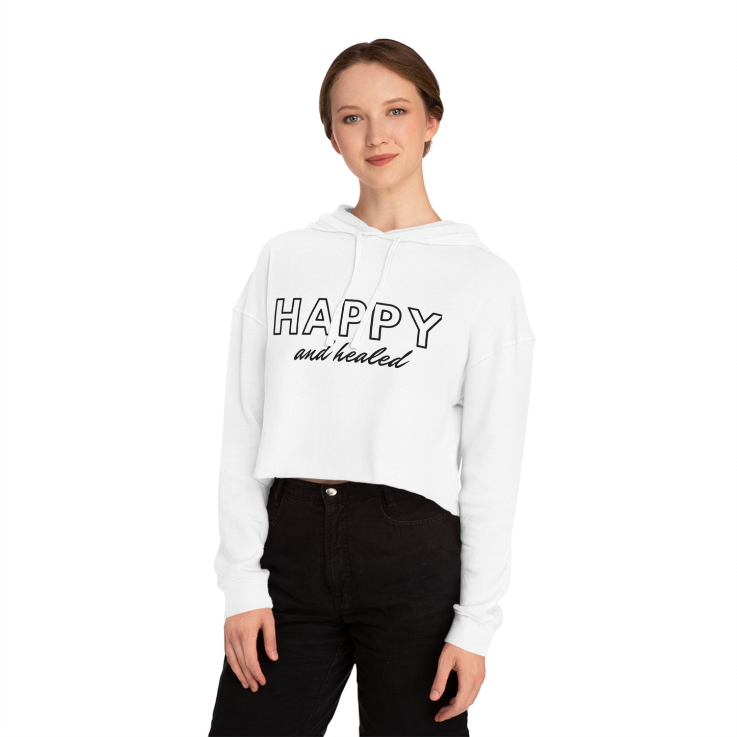 Happy and Healed - Cropped Hooded Sweatshirt