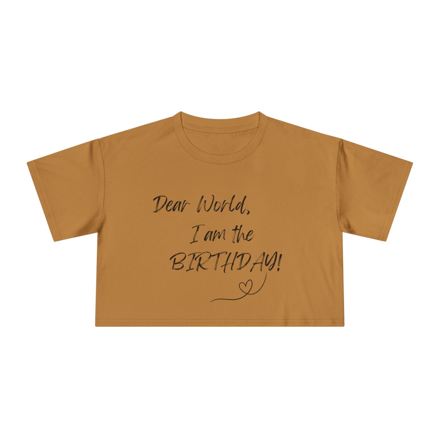 I AM THE BIRTHDAY B. Women's Crop Tee | Casual Outfit, Self-Care Gift, Summer Style, Relaxation Wear
