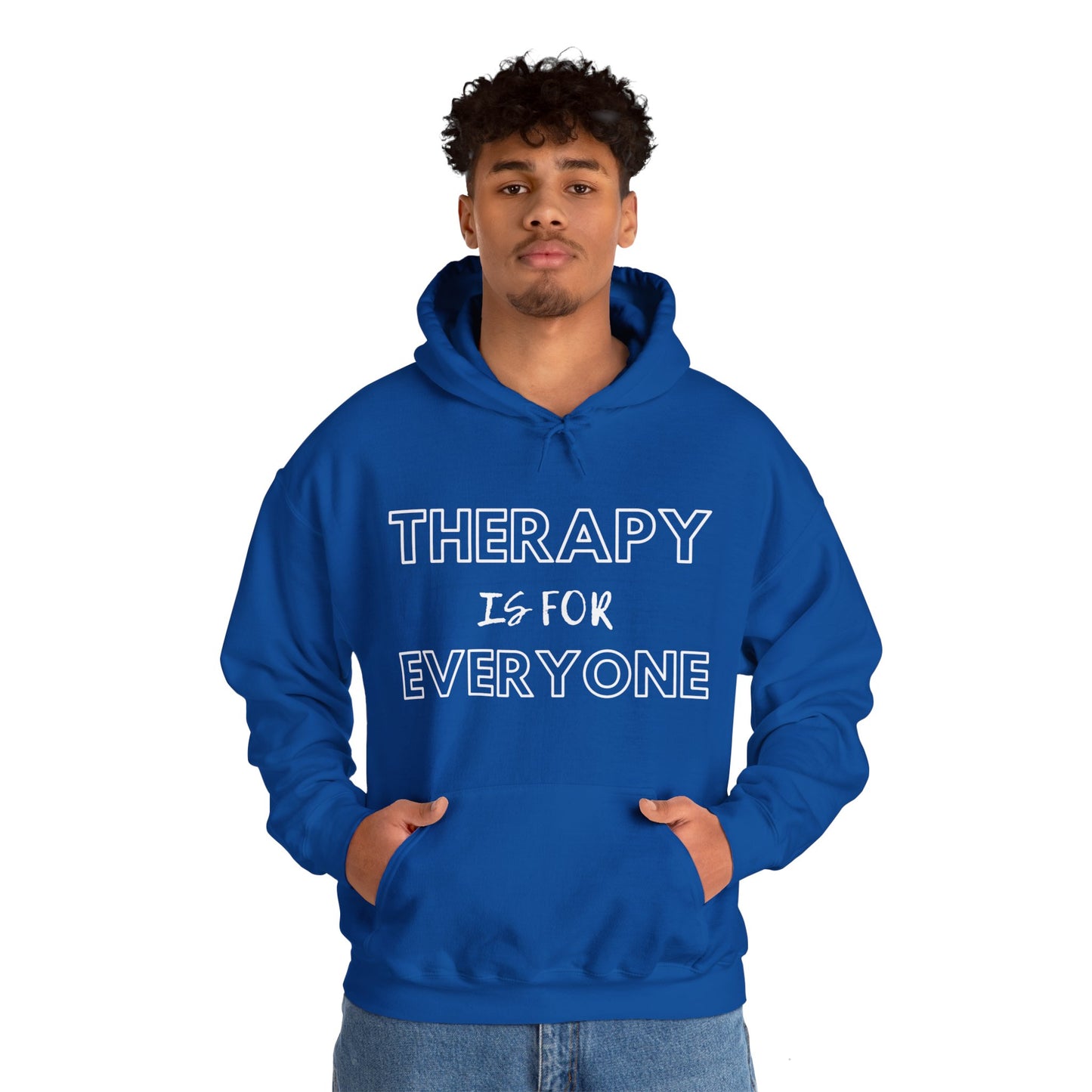 Therapy is for Everyone - Unisex Hoodie - Design B