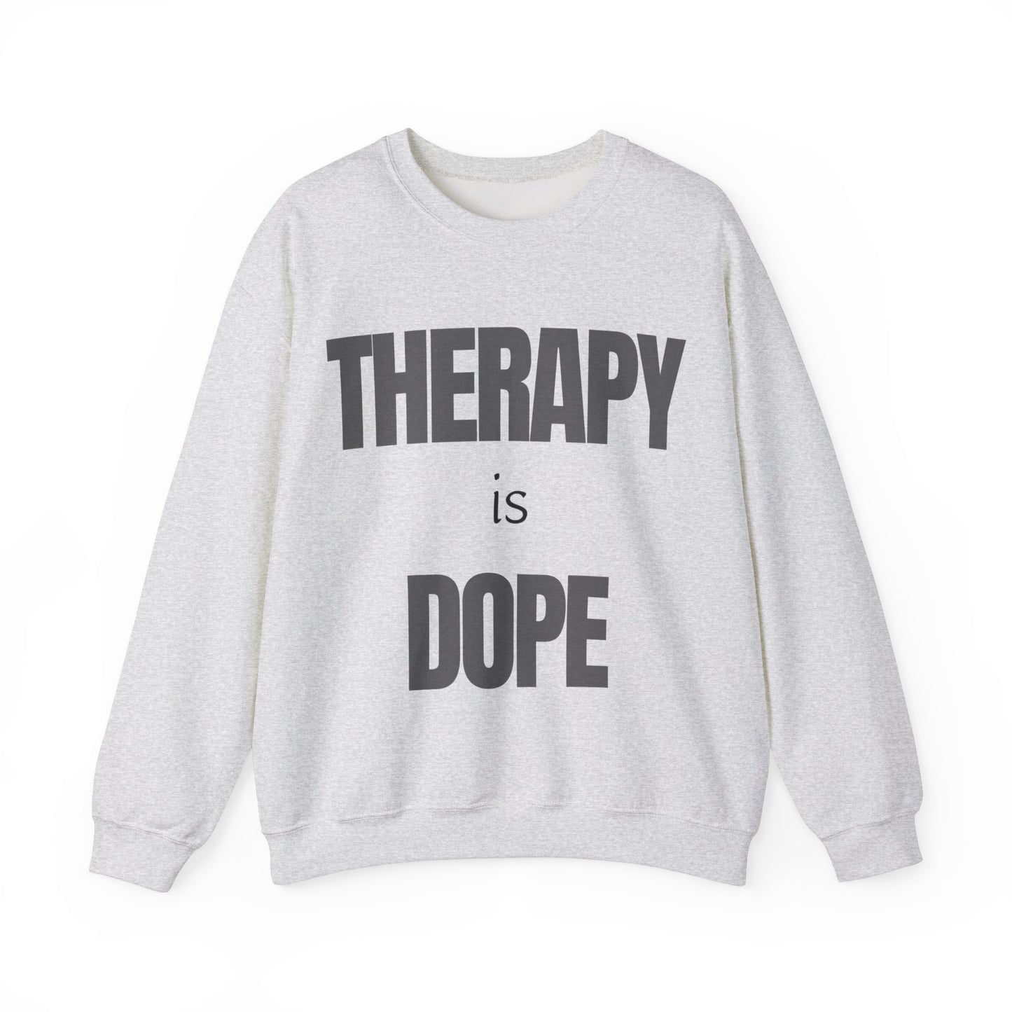 Therapy is Dope - Unisex - Crewneck Sweatshirt - Design A