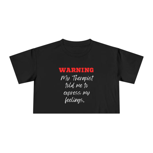 Warning... Women's Crop Tee | Casual Outfit, Self-Care Gift, Summer Style, Mental Health Awareness, Relaxation Wear