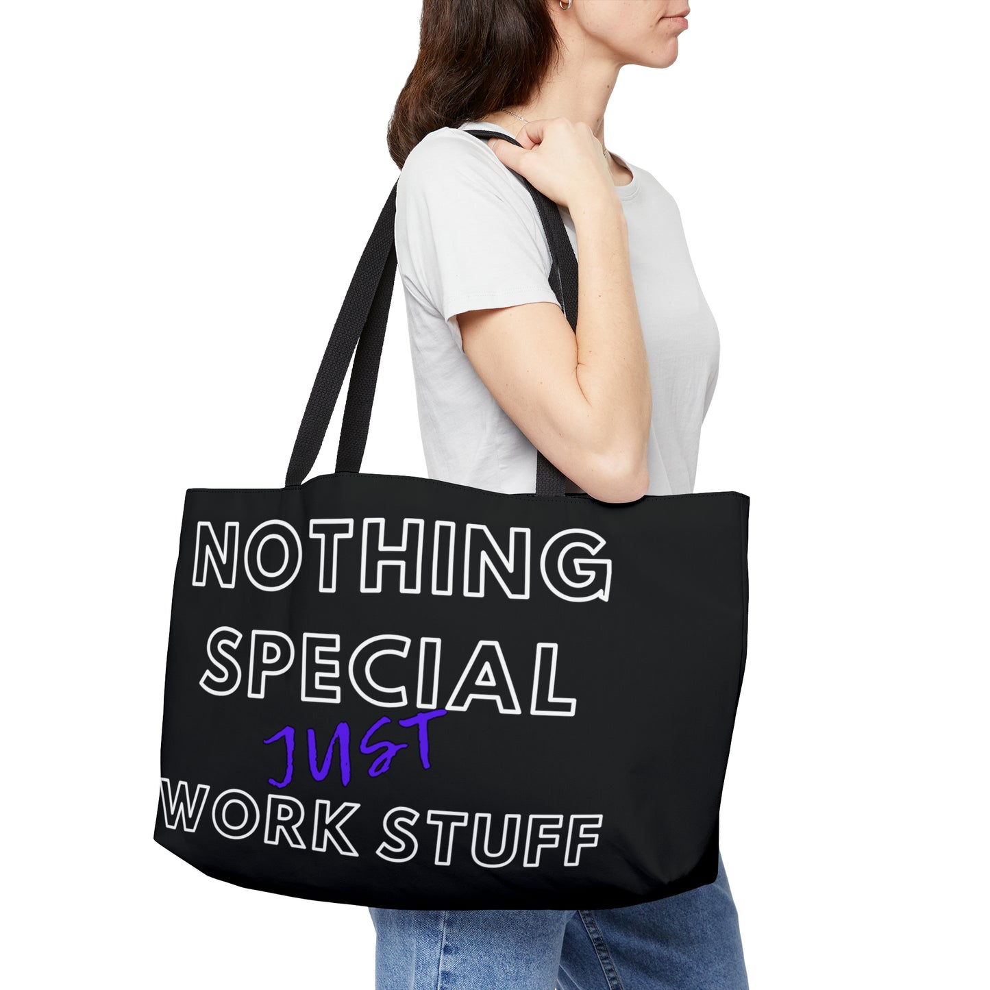 Nothing Special Just Work Bag - Tote Bag