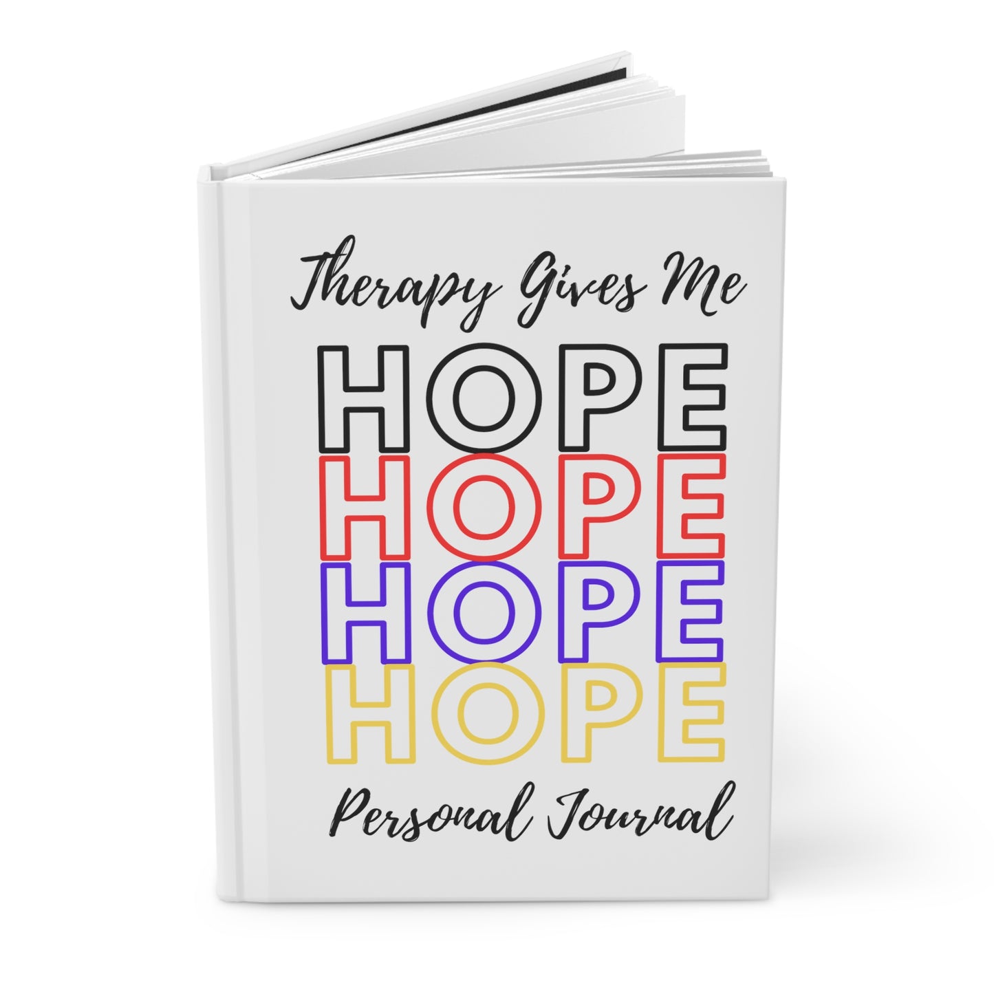 Therapy Gives Me Hope - Hardcover Journal Matte