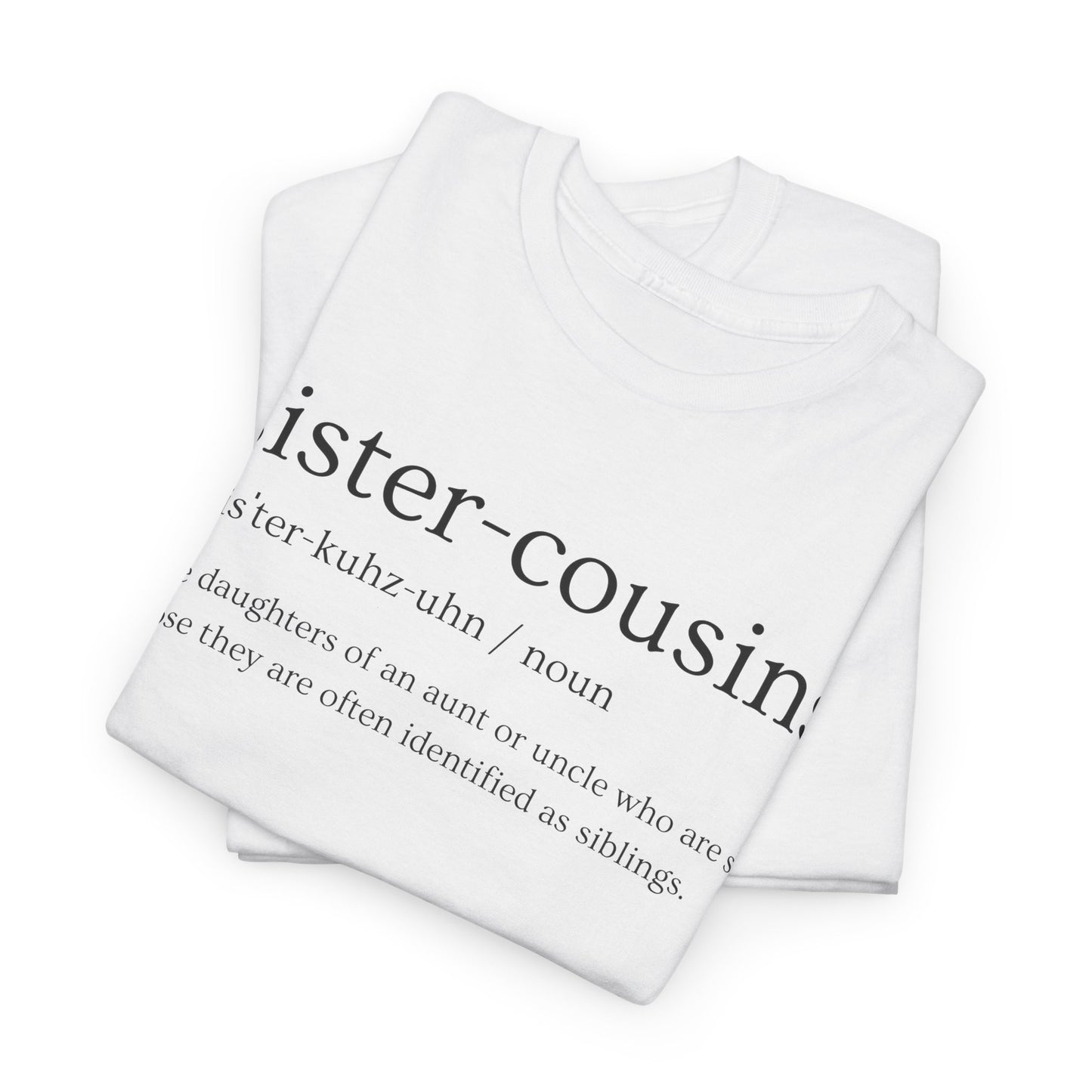 Sister Cousins Wh - Short Sleeve Tee