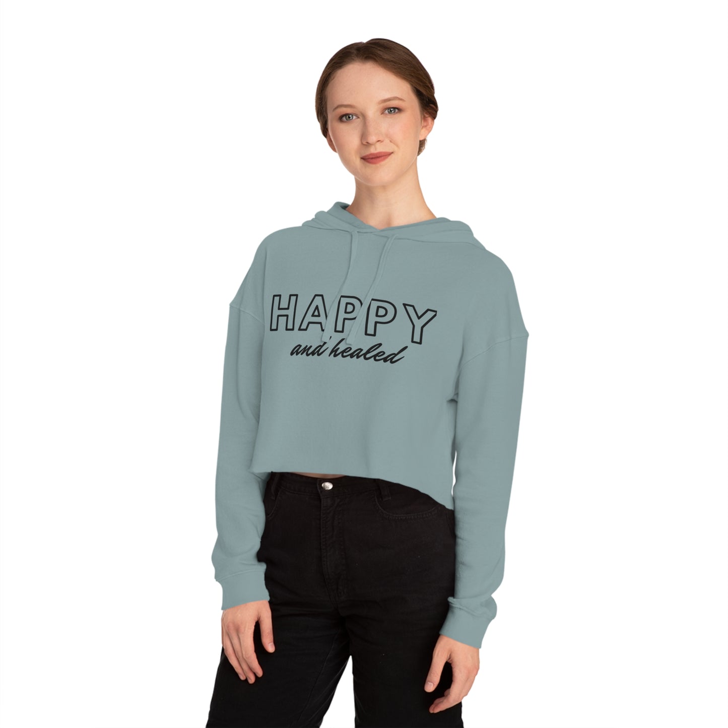 Happy and Healed - Cropped Hooded Sweatshirt