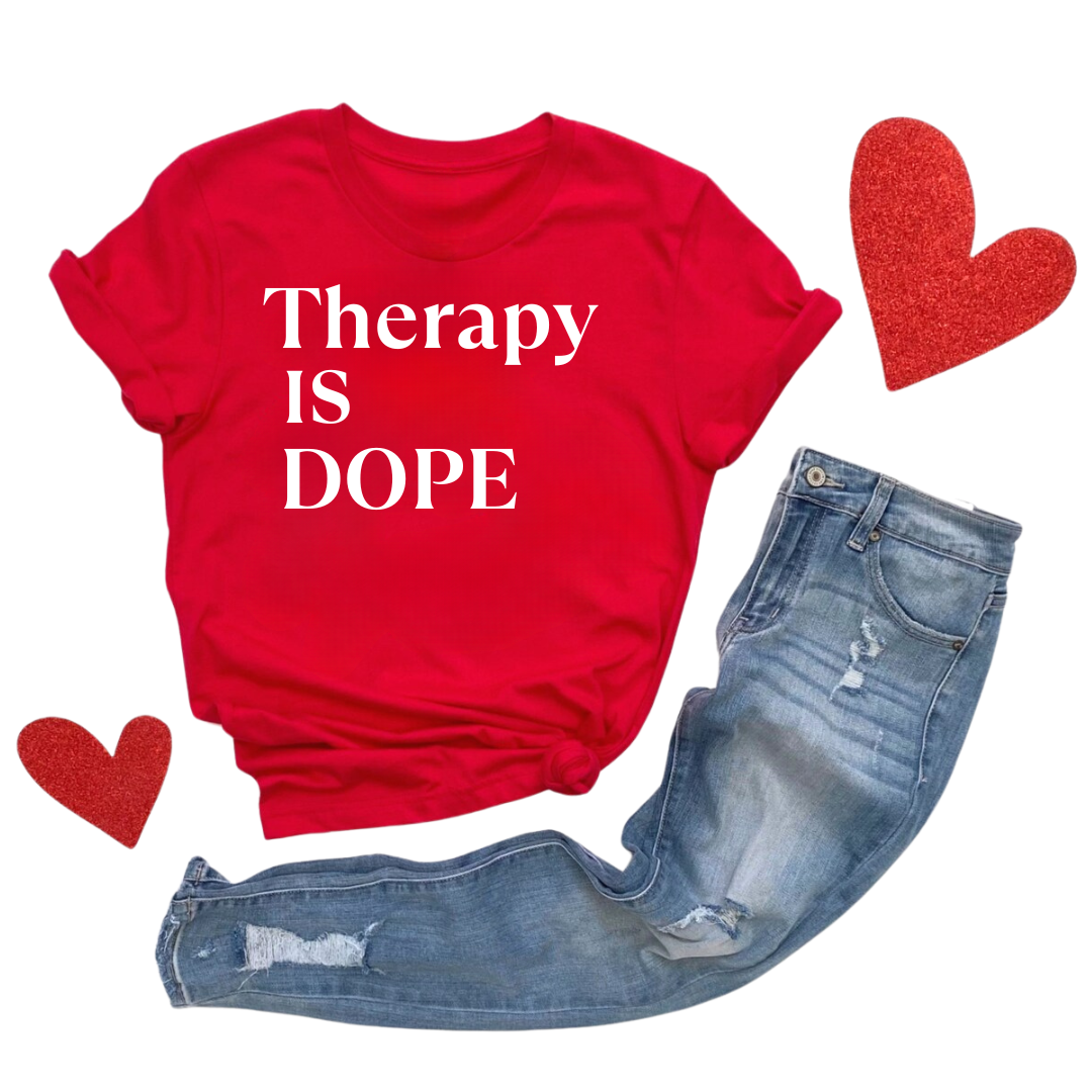 Valentine Edition Therapy is Dope - Unisex Heavy Cotton Tee - Design B