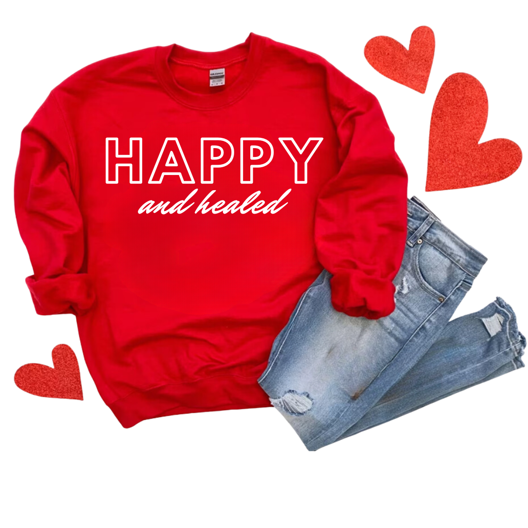 Valentine Edition Happy and Healed - Crewneck Sweatshirt