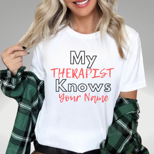Therapist Knows Wh -  Unisex Short Sleeve Tee